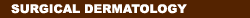 Surgical Dermatology